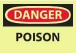 NMC - "Danger - Poison", 10" Long x 14" Wide, Pressure-Sensitive Vinyl Safety Sign - Rectangle, 0.004" Thick, Use for Hazardous Materials - USA Tool & Supply