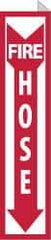 NMC - Fire Hose, Plastic Fire Sign - 4" Wide x 18" High - USA Tool & Supply