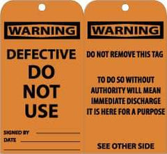 NMC - 3" High x 6" Long, WARNING - DEFECTIVE-DO NOT USE, English Safety & Facility Accident Prevention Tag - Tag Header: Warning, 2 Sides, Black & Orange Unrippable Vinyl - USA Tool & Supply