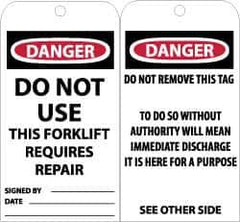 NMC - 3" High x 6" Long, DANGER - DO NOT USE-THIS FORKLIFT REQUIRES REPAIR, English Safety & Facility Accident Prevention Tag - Tag Header: Danger, 2 Sides, Black, Red & White Unrippable Vinyl - USA Tool & Supply