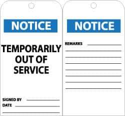 NMC - 3" High x 6" Long, NOTICE - TEMPORARILY OUT OF SERVICE, English Safety & Facility Accident Prevention Tag - Tag Header: Notice, 2 Sides, Black, White & Blue Unrippable Vinyl - USA Tool & Supply