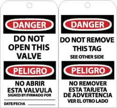 NMC - 3" High x 6" Long, DANGER - DO NOT OPEN THIS VALVE, English & Spanish Safety & Facility Accident Prevention Tag - Tag Header: Danger, 2 Sides, Black, Red & White Unrippable Vinyl - USA Tool & Supply