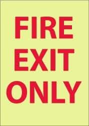 NMC - Fire Exit Only, Pressure Sensitive Vinyl Fire Sign - 14" Wide x 10" High, Glow-in-the-Dark - USA Tool & Supply