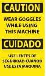 NMC - Accident Prevention Label, Header: CAUTION - Legend: Caution - Wear Goggles While Using This Machine, English & Spanish, Black & Yellow, 3" Long x 5" High, Sign Muscle Finish - USA Tool & Supply