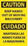 NMC - Accident Prevention Label, Header: CAUTION - Legend: Caution - Keep Hands Out of Moving Machinery, English & Spanish, Black & Yellow, 3" Long x 5" High, Sign Muscle Finish - USA Tool & Supply