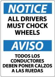 NMC - "Notice - All Drivers Must Chock Wheels", 14" Long x 10" Wide, Aluminum Safety Sign - Rectangle, 0.04" Thick, Use for Accident Prevention - USA Tool & Supply