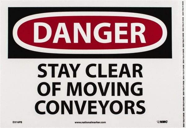 NMC - "Danger - Stay Clear of Moving Conveyors", 10" Long x 14" Wide, Pressure-Sensitive Vinyl Safety Sign - Rectangle, 0.004" Thick, Use for Accident Prevention - USA Tool & Supply