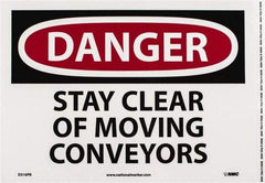 NMC - "Danger - Stay Clear of Moving Conveyors", 10" Long x 14" Wide, Pressure-Sensitive Vinyl Safety Sign - Rectangle, 0.004" Thick, Use for Accident Prevention - USA Tool & Supply