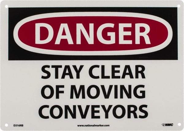 NMC - "Danger - Stay Clear of Moving Conveyors", 10" Long x 14" Wide, Rigid Plastic Safety Sign - Rectangle, 0.05" Thick, Use for Accident Prevention - USA Tool & Supply