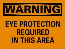 NMC - "Warning - Eye Protection Required in This Area", 10" Long x 14" Wide, Aluminum Safety Sign - Rectangle, 0.04" Thick, Use for Accident Prevention - USA Tool & Supply