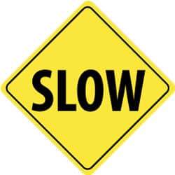 NMC - "Slow", 24" Wide x 24" High, Aluminum Traffic Control Signs - 0.08" Thick, Black on Yellow, Engineer Grade Reflectivity, Diamond, Post Mount - USA Tool & Supply