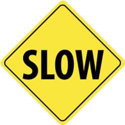 NMC - "Slow", 24" Wide x 24" High, Aluminum Traffic Control Signs - 0.08" Thick, Black on Yellow, High Intensity Reflectivity, Diamond, Post Mount - USA Tool & Supply