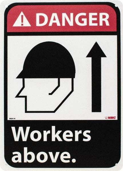 NMC - "Danger - Workers Above", 14" Long x 10" Wide, Rigid Plastic Safety Sign - Rectangle, 0.05" Thick, Use for Accident Prevention - USA Tool & Supply