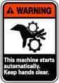 NMC - "Warning - This Machine Starts Automatically - Keep Hands Clear", 14" Long x 10" Wide, Rigid Plastic Safety Sign - Rectangle, 0.05" Thick, Use for Accident Prevention - USA Tool & Supply