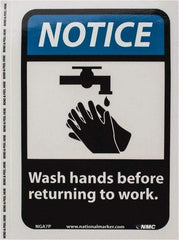 NMC - "Notice - Wash Hands Before Returning to Work", 10" Long x 7" Wide, Pressure-Sensitive Vinyl Safety Sign - Rectangle, 0.004" Thick, Use for Restroom, Janitorial & Housekeeping - USA Tool & Supply