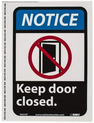 NMC - "Notice - Keep Door Closed", 10" Long x 7" Wide, Pressure-Sensitive Vinyl Safety Sign - Rectangle, 0.004" Thick, Use for Security & Admittance - USA Tool & Supply