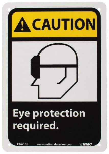 NMC - "Caution - Eye Protection Required", 10" Long x 7" Wide, Rigid Plastic Safety Sign - Rectangle, 0.05" Thick, Use for Accident Prevention - USA Tool & Supply