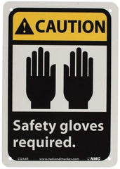 NMC - "Caution - Safety Gloves Required", 10" Long x 7" Wide, Rigid Plastic Safety Sign - Rectangle, 0.05" Thick, Use for Accident Prevention - USA Tool & Supply