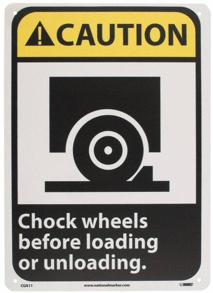 NMC - "Caution - Chock Wheels Before Loading or Unloading", 14" Long x 10" Wide, Rigid Plastic Safety Sign - Rectangle, 0.05" Thick, Use for Accident Prevention - USA Tool & Supply