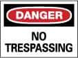 NMC - "Danger - No Trespassing", 10" Long x 14" Wide, Aluminum Safety Sign - Rectangle, 0.04" Thick, Use for Security & Admittance - USA Tool & Supply