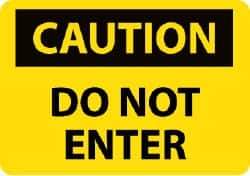 NMC - "Caution - Do Not Enter", 10" Long x 14" Wide, Fiberglass Safety Sign - Rectangle, 0.095" Thick, Use for Security & Admittance - USA Tool & Supply