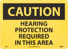 NMC - "Caution - Hearing Protection Required in This Area", 10" Long x 14" Wide, Fiberglass Safety Sign - Rectangle, 0.095" Thick, Use for Accident Prevention - USA Tool & Supply