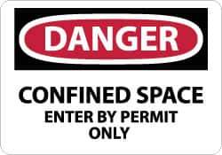 NMC - "Danger - Confined Space - Enter by Permit Only", 10" Long x 14" Wide, Fiberglass Safety Sign - Rectangle, 0.095" Thick, Use for Accident Prevention - USA Tool & Supply