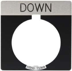 Eaton Cutler-Hammer - Square, Legend Plate - Down - Black Background, 30-1/2mm Hole Diameter - USA Tool & Supply