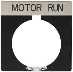 Eaton Cutler-Hammer - Square, Legend Plate - Motor Run - Black Background, 30-1/2mm Hole Diameter - USA Tool & Supply