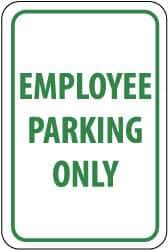 NMC - "Employee Parking Only", 12" Wide x 18" High, Aluminum Reserved Parking Signs - 0.04" Thick, Green on White, Rectangle, Wall Mount - USA Tool & Supply