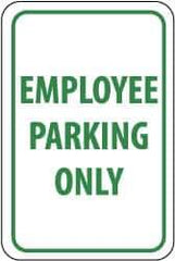 NMC - "Employee Parking Only", 12" Wide x 18" High, Aluminum Reserved Parking Signs - 0.08" Thick, Green on White, Engineer Grade Reflectivity, Rectangle, Post Mount - USA Tool & Supply