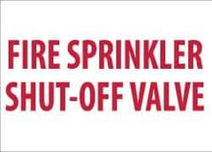 NMC - Fire Sprinkler Shut-Off Valve, Plastic Fire Sign - 14" Wide x 10" High - USA Tool & Supply