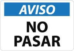 NMC - "Aviso - No Pasar", 10" Long x 14" Wide, Aluminum Safety Sign - Rectangle, 0.04" Thick, Use for Security & Admittance - USA Tool & Supply