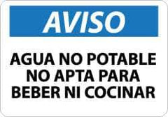 NMC - "Agua No Potable - No Apta Para Beber Ni Cocinar", 10" Long x 14" Wide, Aluminum Safety Sign - Rectangle, 0.04" Thick, Use for Workplace/Safety - USA Tool & Supply