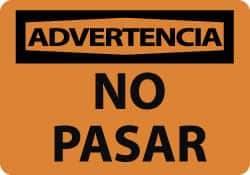 NMC - "Advertencia - No Pasar", 10" Long x 14" Wide, Aluminum Safety Sign - Rectangle, 0.04" Thick, Use for Security & Admittance - USA Tool & Supply