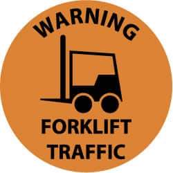 NMC - Warning Forklift Traffic, Anti-Skid Pressure-Sensitive Vinyl Floor Sign - Round, Black on Orange, Adhesive Backed, For Accident Prevention - USA Tool & Supply