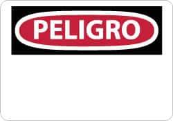 NMC - "Peligro", 10" Long x 14" Wide, Aluminum Safety Sign - Rectangle, 0.04" Thick, Use for Workplace/Safety - USA Tool & Supply