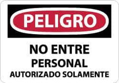 NMC - "Peligro - No Entre - Personal Autorizado Solamente", 10" Long x 14" Wide, Rigid Plastic Safety Sign - Rectangle, 0.05" Thick, Use for Security & Admittance - USA Tool & Supply