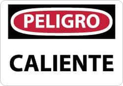 NMC - "Peligro - Caliente", 10" Long x 14" Wide, Aluminum Safety Sign - Rectangle, 0.04" Thick, Use for Workplace/Safety - USA Tool & Supply