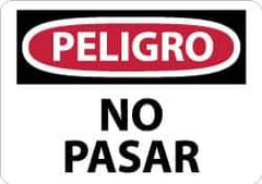 NMC - "Peligro - No Pasar", 10" Long x 14" Wide, Rigid Plastic Safety Sign - Rectangle, 0.05" Thick, Use for Security & Admittance - USA Tool & Supply