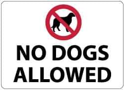 NMC - "No Dogs Allowed", 14" Long x 20" Wide, Rigid Plastic Safety Sign - Rectangle, 0.05" Thick, Use for Security & Admittance - USA Tool & Supply