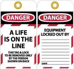 NMC - 3" High x 6" Long, A LIFE IS ON THE LINE, English Safety & Facility Lockout Tag - Tag Header: Danger, 2 Sides, Black, Red & White Unrippable Vinyl - USA Tool & Supply