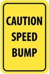 NMC - "Caution - Speed Bump", 12" Wide x 18" High, Aluminum Parking Lot Traffic Signs - 0.08" Thick, Black on Yellow, High Intensity Reflectivity, Rectangle, Post Mount - USA Tool & Supply