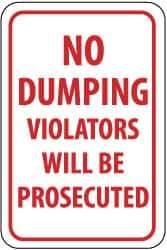 NMC - "No Dumping - Violators Will Be Prosecuted", 12" Wide x 18" High, Aluminum Parking Lot Traffic Signs - 0.08" Thick, Red on White, Engineer Grade Reflectivity, Rectangle, Post Mount - USA Tool & Supply
