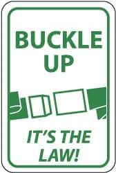 NMC - "Buckle Up - It's the Law", "Seatbelt Buckle", 12" Wide x 18" High, Aluminum Warning & Safety Reminder Signs - 0.08" Thick, Green on White, High Intensity Reflectivity, Rectangle, Post Mount - USA Tool & Supply