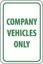 NMC - "Company Vehicles Only", 12" Wide x 18" High, Aluminum Reserved Parking Signs - 0.08" Thick, Green on White, Engineer Grade Reflectivity, Rectangle, Post Mount - USA Tool & Supply