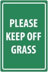 NMC - "Please Keep Off Grass", 18" Long x 12" Wide, Aluminum Safety Sign - Rectangle, 0.04" Thick, Use for Security & Admittance - USA Tool & Supply
