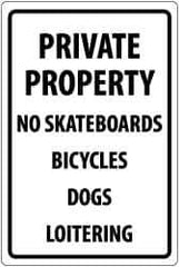 NMC - "Private Property - No Skateboards - Bicycles - Dogs - Loitering", 18" Long x 12" Wide, Rigid Plastic Safety Sign - Rectangle, 0.05" Thick, Use for Security & Admittance - USA Tool & Supply