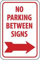 NMC - "No Parking Between Signs", "Right Arrow", 12" Wide x 18" High, Aluminum No Parking & Tow Away Signs - 0.04" Thick, Red on White, Rectangle, Wall Mount - USA Tool & Supply