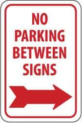 NMC - "No Parking Between Signs", "Right Arrow", 12" Wide x 18" High, Aluminum No Parking & Tow Away Signs - 0.063" Thick, Red on White, Rectangle, Post Mount - USA Tool & Supply